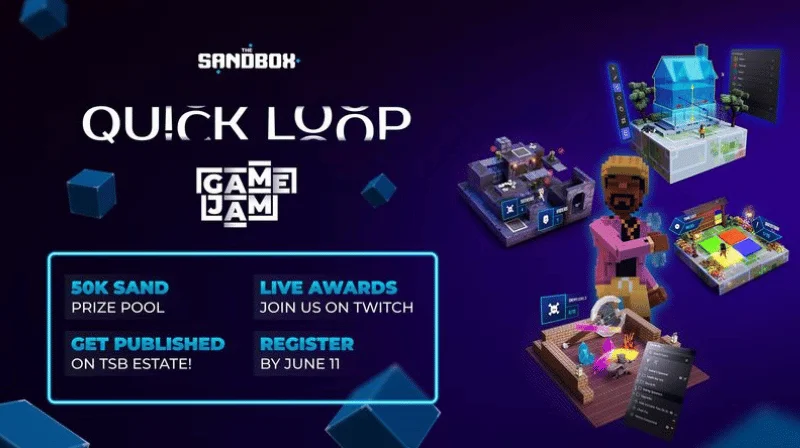 The Sandbox 推出 Quick Loop Game Jam，提供 5 万 SAND 奖励
